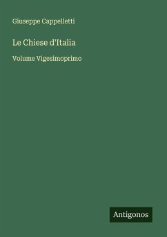 Le Chiese d'Italia - Cappelletti, Giuseppe