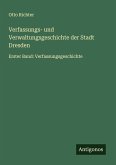 Verfassungs- und Verwaltungsgeschichte der Stadt Dresden