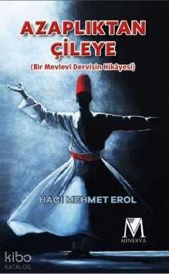 Azapliktan Cileye - Mehmet Erol, Haci