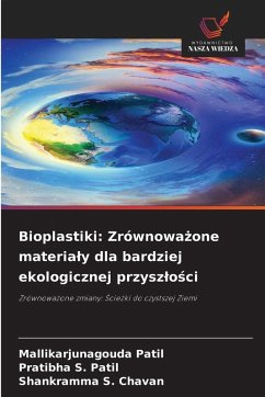 Cover Bioplastiki: Zrównowa¿one materia¿y dla bardziej ekologicznej przysz¿o¿ci