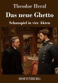 Das neue Ghetto Das neue Ghetto