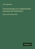 Untersuchungen zur vergleichenden Anatomie der Wirbelthiere