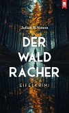 Der Waldrächer Der Waldrächer