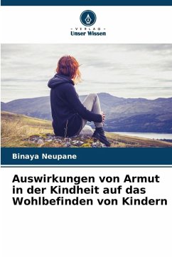 Cover Auswirkungen von Armut in der Kindheit auf das Wohlbefinden von Kindern