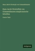 Hans Jacob Christoffels von Grimmelshausen simplicianische Schriften Hans Jacob Christoffels von Grimmelshausen simplicianische Schriften