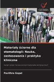 Materia¿y ¿cierne dla stomatologii: Nauka, zastosowania i praktyka kliniczna