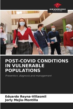POST-COVID CONDITIONS IN VULNERABLE POPULATIONS - Reyna-Villasmil, Eduardo;Mejia-Montilla, Jorly