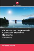 Os tesouros de prata de Cuerdale, Dorow e Bunkeflo Os tesouros de prata de Cuerdale, Dorow e Bunkeflo