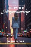 Her Path to Entrepreneurship Her Path to Entrepreneurship