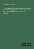 A Life of Lord Lyndhurst from Letters and Papers in Possession of His Family A Life of Lord Lyndhurst from Letters and Papers in Possession of His Family