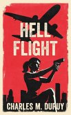 Hell Flight Hell Flight