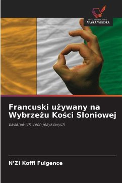 Francuski u¿ywany na Wybrze¿u Ko¿ci S¿oniowej - Koffi Fulgence, N'ZI