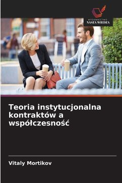 Cover Teoria instytucjonalna kontraktów a wspó¿czesno¿¿