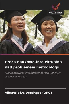 Praca naukowo-intelektualna nad problemem metodologii - Domingos (ORG), Alberto Bive