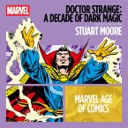 Doctor Strange: A Decade of Dark Magic (MP3-Download) Doctor Strange: A Decade of Dark Magic (MP3-Download)