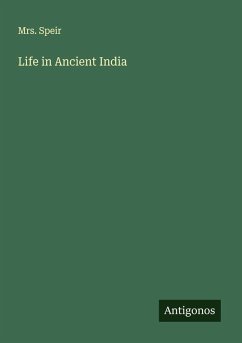 Life in Ancient India - Speir