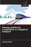 Relacje publiczne urz¿dników w indyjskich kolejach Relacje publiczne urz¿dników w indyjskich kolejach