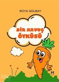 Bir Havuc Öyküsü Bir Havuc Öyküsü