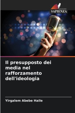 Cover Il presupposto dei media nel rafforzamento dell'ideologia