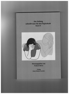 Cover Am Anfang schreibt man für den Papierkorb