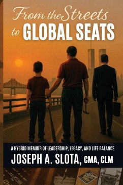 From The Streets To Global Seats - Slota, Joseph A