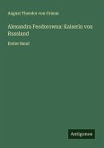 Alexandra Feodorowna: Kaiserin von Russland Alexandra Feodorowna: Kaiserin von Russland