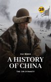 The Jin Dynasty: A History of China (eBook, ePUB) The Jin Dynasty: A History of China (eBook, ePUB)