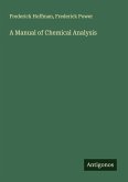 A Manual of Chemical Analysis