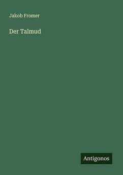Der Talmud - Fromer, Jakob