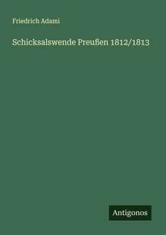 Cover Schicksalswende Preußen 1812/1813