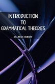 Introduction to Grammatical Theories