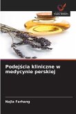 Podej¿cia kliniczne w medycynie perskiej