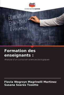 Formation des enseignants : - Wegrzyn Magrinelli Martinez, Flavia;Tozetto, Susana Soares