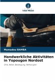 Handwerkliche Aktivitäten in Yopougon Nordost Handwerkliche Aktivitäten in Yopougon Nordost