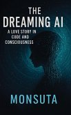 The Dreaming AI The Dreaming AI