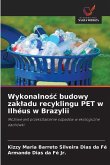 Wykonalno¿¿ budowy zak¿adu recyklingu PET w Ilhéus w Brazylii Wykonalno¿¿ budowy zak¿adu recyklingu PET w Ilhéus w Brazylii