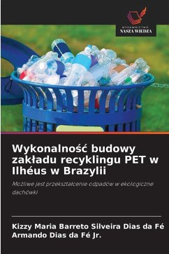 Cover Wykonalno¿¿ budowy zak¿adu recyklingu PET w Ilhéus w Brazylii