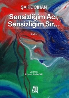 Sensizligin Aci, Sensizligim Sir - Cihan, Saire