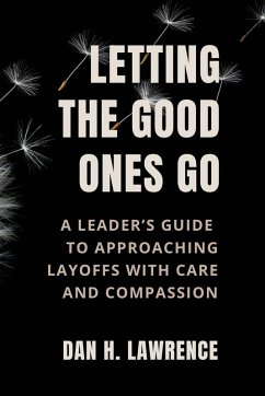 Letting the Good Ones Go - Lawrence, Dan H.