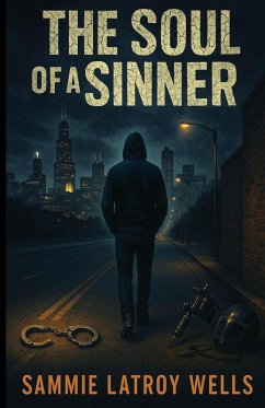 Soul of A Sinner - Wells, Sammie