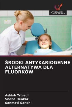Cover ¿RODKI ANTYKARIOGENNE ALTERNATYWA DLA FLUORKÓW