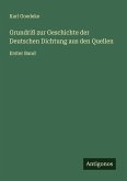 Grundriß zur Geschichte der Deutschen Dichtung aus den Quellen