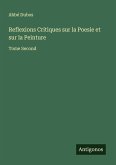 Reflexions Critiques sur la Poesie et sur la Peinture