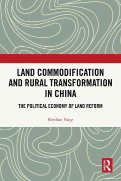 Land Commodification and Rural Transformation in China (eBook, ePUB) Cover Land Commodification and Rural Transformation in China (eBook, ePUB)