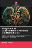 Programa de Autocuidado e Paciente em Hemodiálise Programa de Autocuidado e Paciente em Hemodiálise
