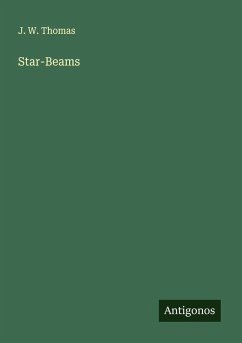 Star-Beams - Thomas, J. W.