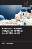 Grexodus: Notatki dotycz¿ce strategii niestrategicznej