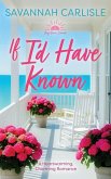 If I'd Have Known If I'd Have Known