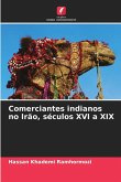 Comerciantes indianos no Irão, séculos XVI a XIX Comerciantes indianos no Irão, séculos XVI a XIX