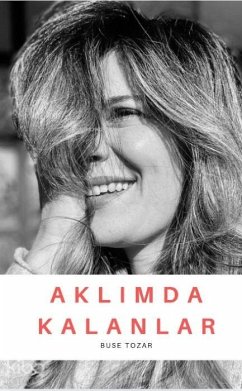Aklimda Kalanlar - Tozar, Buse